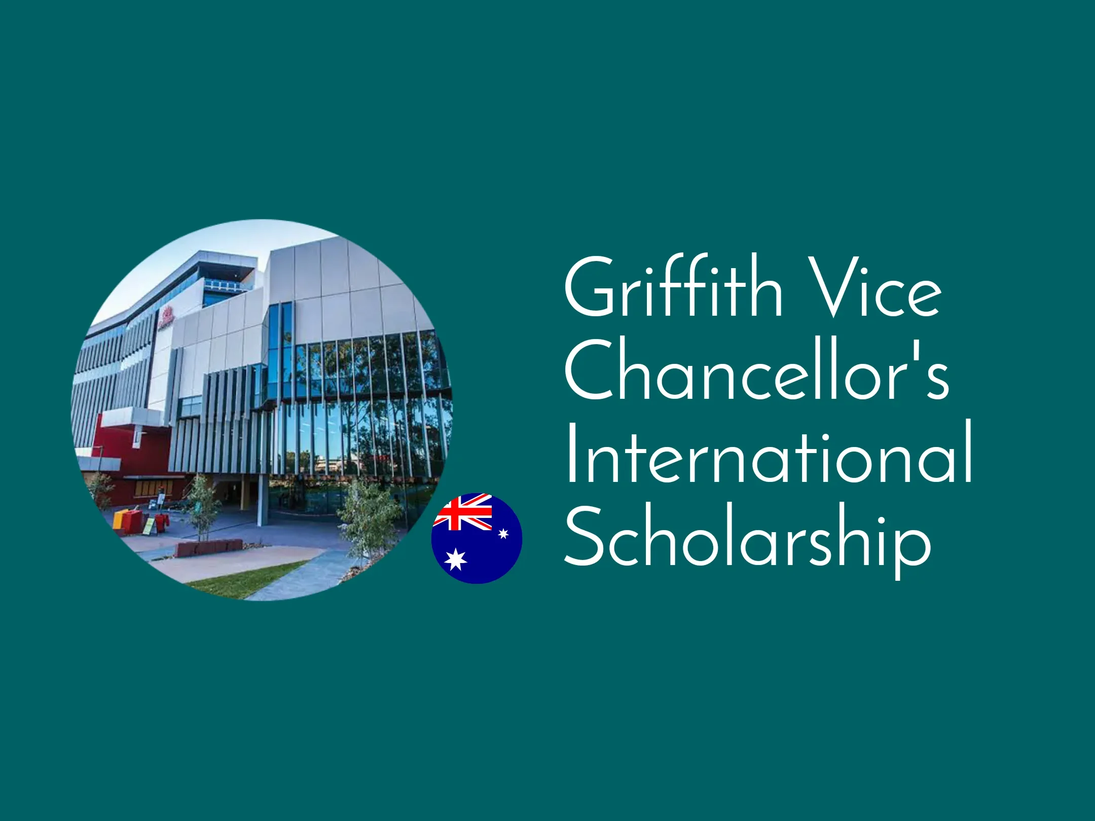 Griffith Vice Chancellor’s International Scholarship